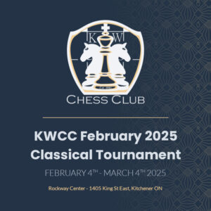 KWCC February 2025 Classical Tournament