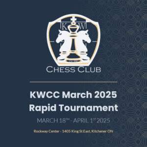 KWCC March 2025 Rapid Tournament