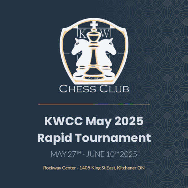 KWCC May 2025 Rapid Tournament