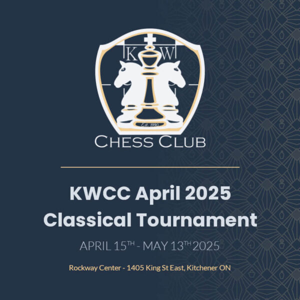 KWCC April 2025 Classical Tournament