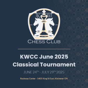 KWCC June 2025 Classical Tournament