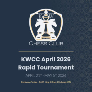 KWCC April 2026 Rapid Tournament